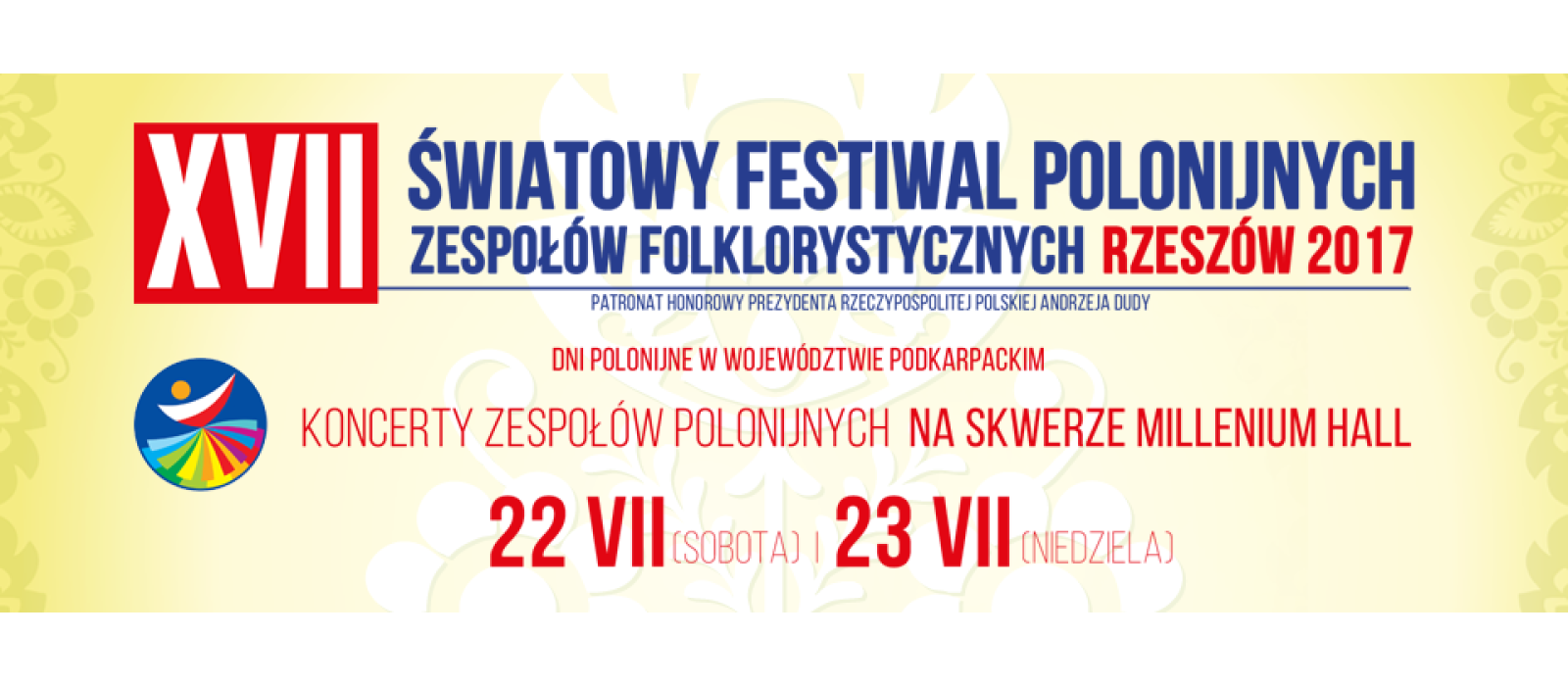 XVII Światowy Festiwal Polonijnych Zespołów Folklorystycznych - 1