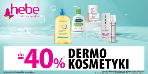 Dermokosmetyki do -40% w Hebe