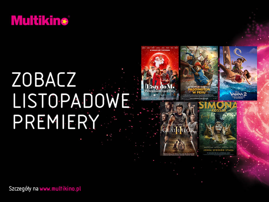 Filmowe hity już w listopadzie w Multikinie! - 1