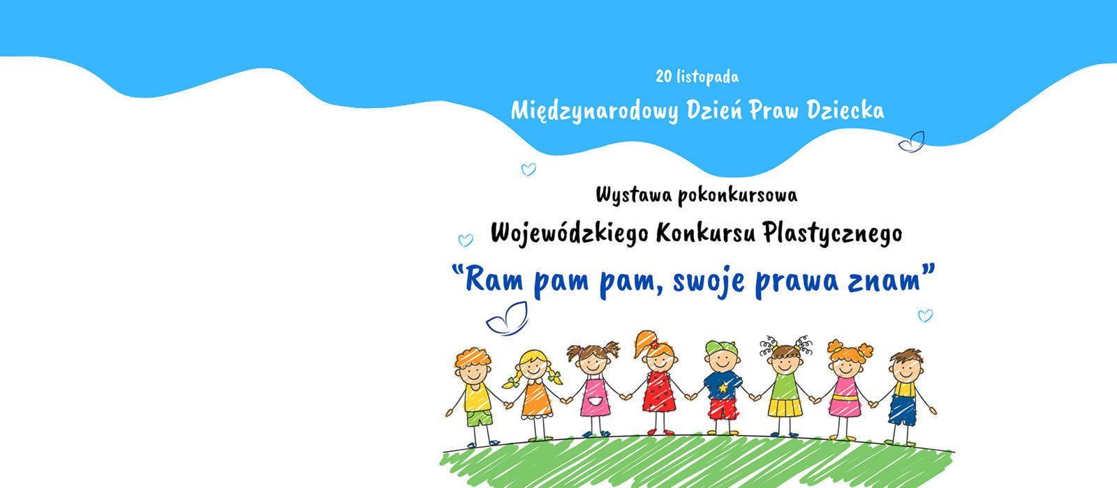 Wystawa pokonkursowa - Ram pam pam, swoje prawa znam!  - 1