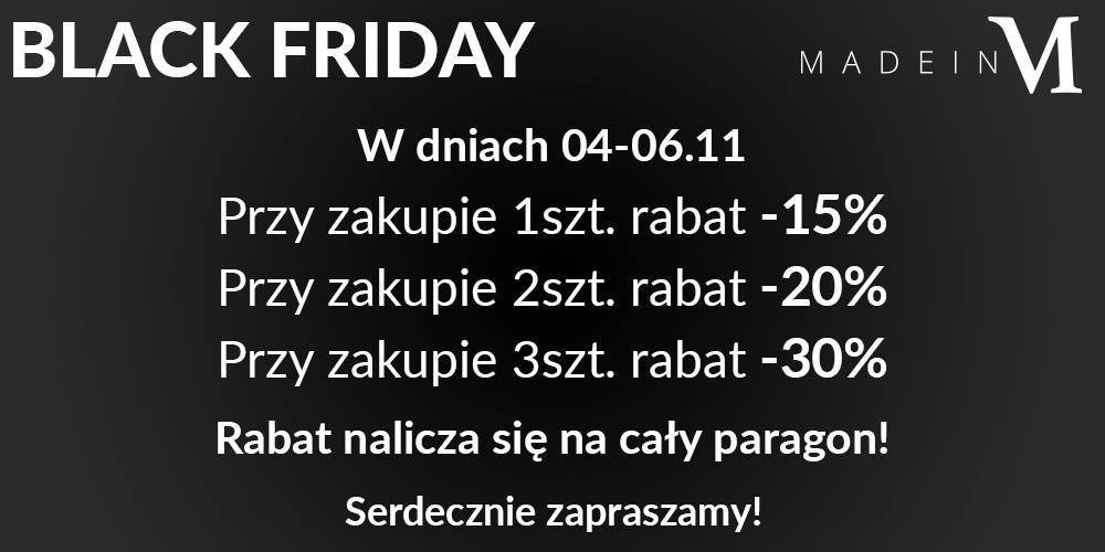 BLACK FRIDAY w salonie Made in M 04-06.11    - 1