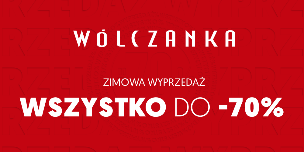 Wyprzedaż do -70% w butiku Wólczanka! - 1