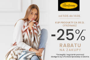 -25% za zakupy powyżej 99 zł w salonie Eurofirany - 1