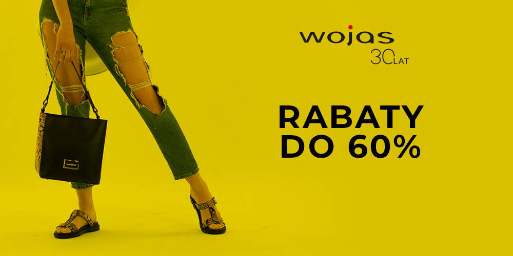 RABATY NAWET DO 60 % w WOJAS - 1