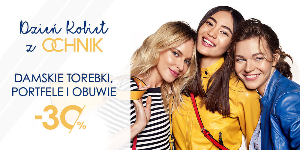 Dzień Kobiet z OCHNIK! Rabaty do -30% - 1