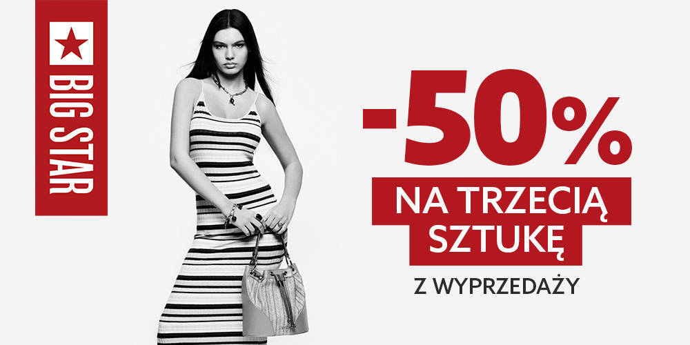 -50% NA TRZECIĄ SZTUKĘ Z WYPRZEDAŻY Big Star - 1