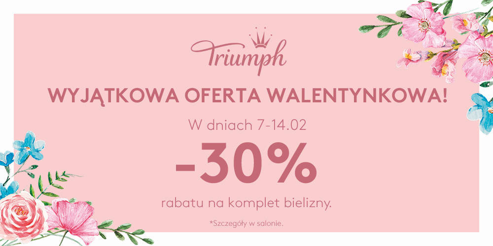 Wyjątkowa oferta walentynkowa w TRIUMPH - 1