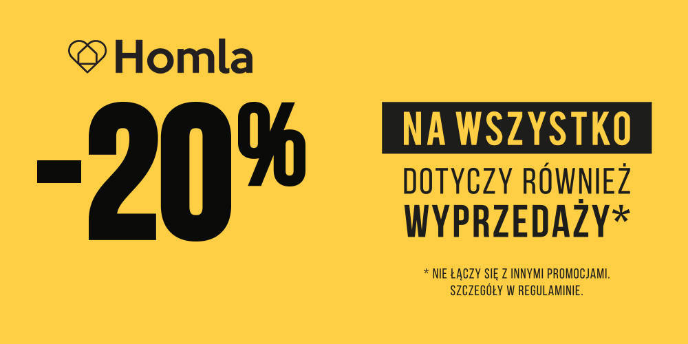 HOMLA rabat -20% na wszystko - 1