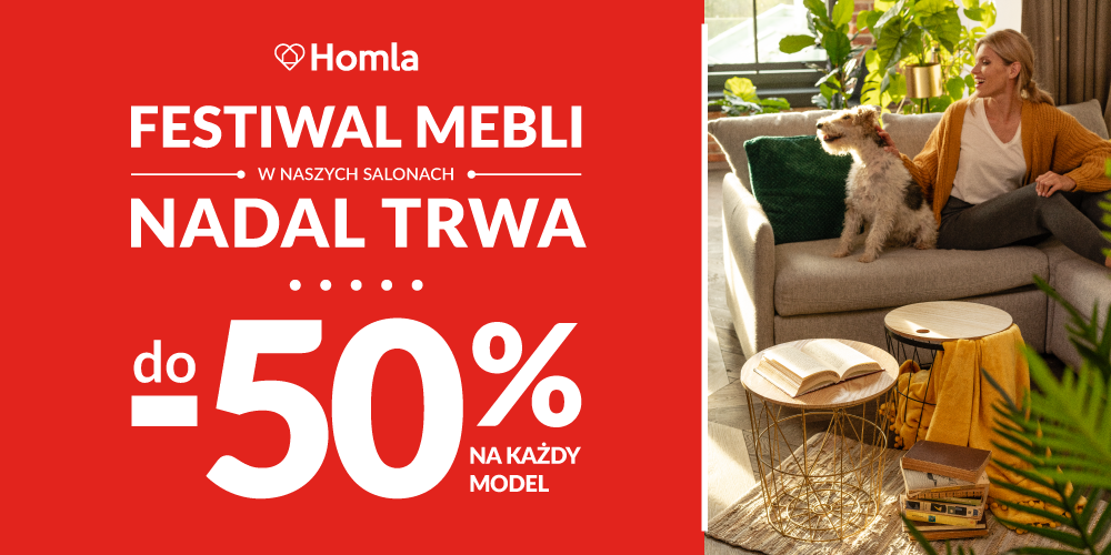 Festiwal Mebli do -50% w HOMLA - 1