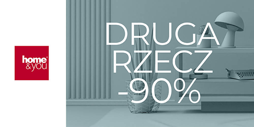 Druga rzecz -90% Home&You - 1