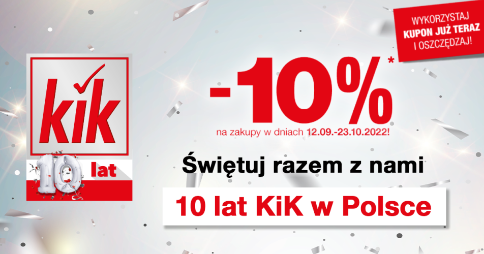 Świętuj z nami 10-te urodziny KiK w Polsce!  - 1