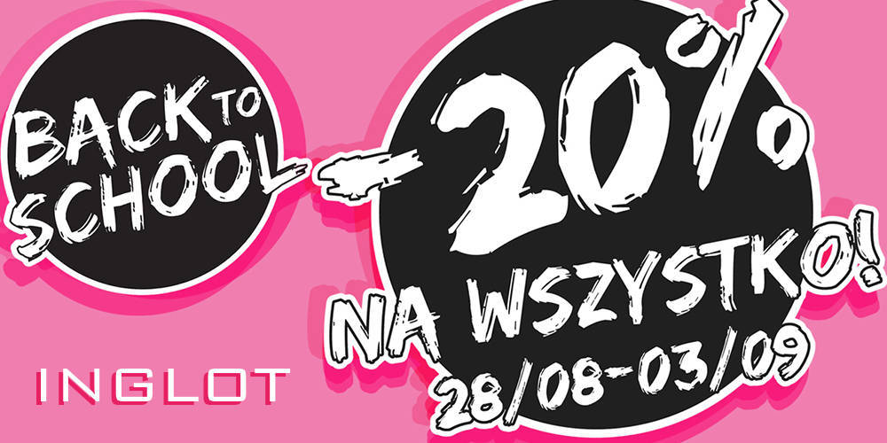 BACK TO SCHOOL w INGLOT -20% na wszystko  - 1