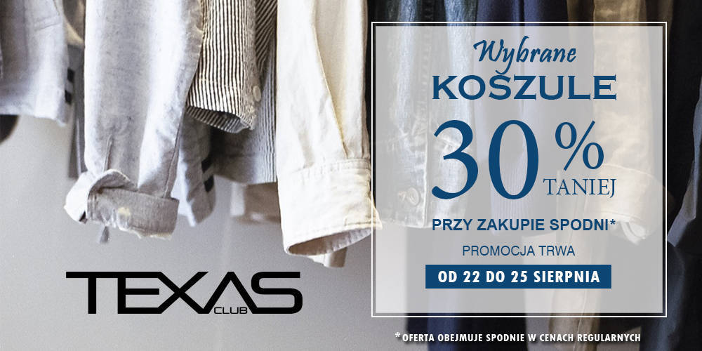 -30% na wybrane koszule przy zakupie spodni w Texas Club - 1