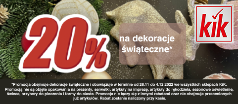 20% rabatu na świąteczne dekoracje KIK - 1