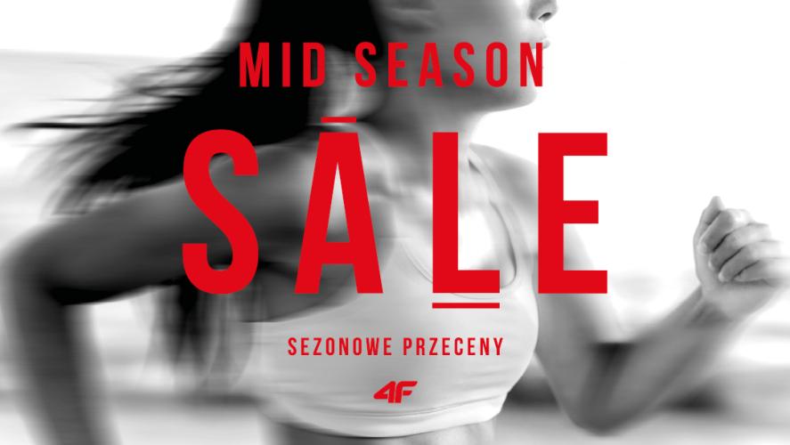 WRACAMY do gry z wyprzedażą MID SEASON SALE w salonach 4F  - 1