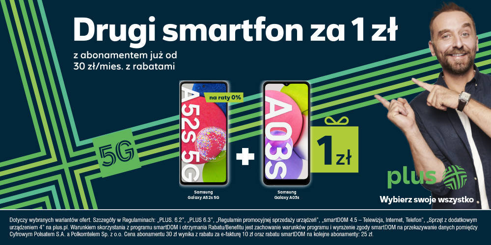 Drugi smartfon za 1 zł z abonamentem już od 30zł/mies. z rabatami   - 1