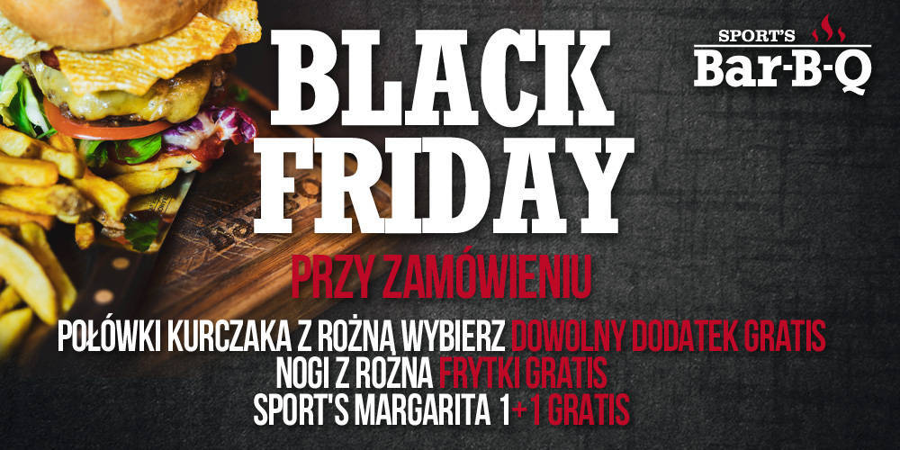 Black Friday w restauracji Sport's Bar-B-Q - 1