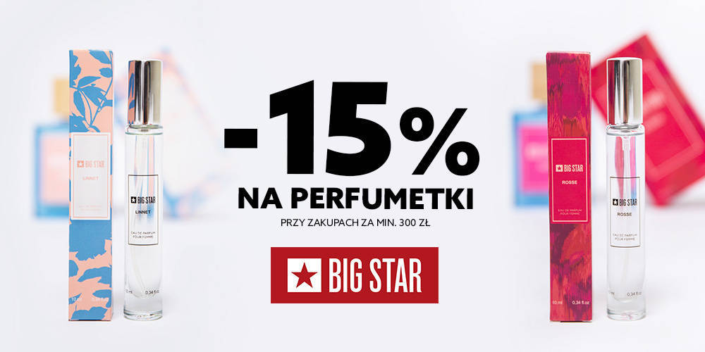  -15% NA PERFUMETKI w Big Star - 1