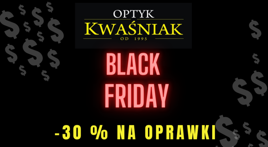 Black Friday w Optyk Kwaśniak - 1