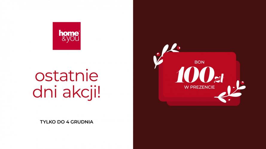 Akcja Bon 100 zł Home&You - 1