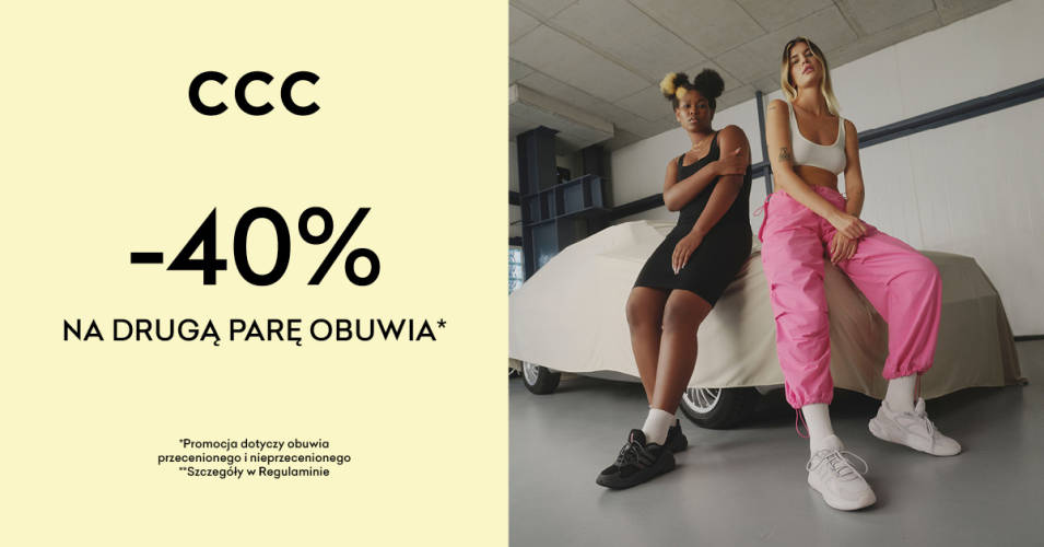 - 40% na drugą parę obuwia w CCC! - 1