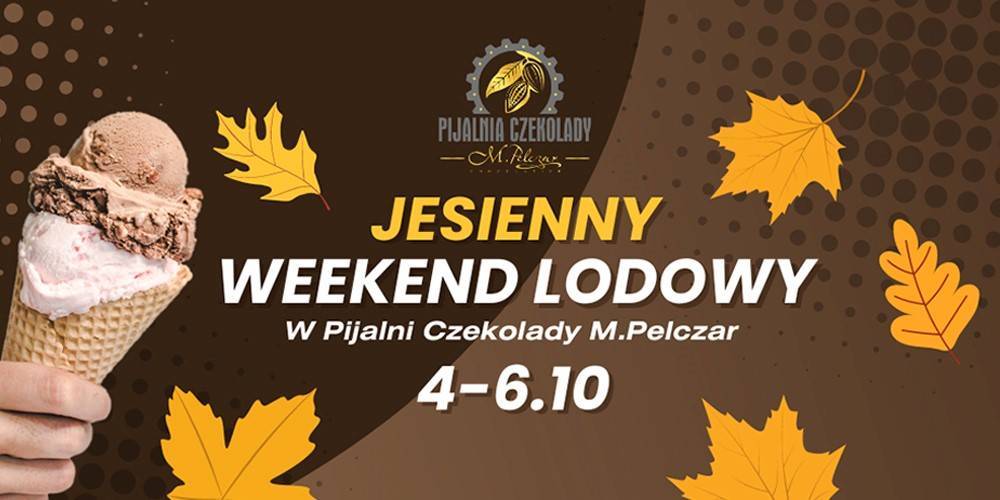 JESIENNY WEEKEND LODOWY w Pijalniach Czekolady M.Pelczar - 1