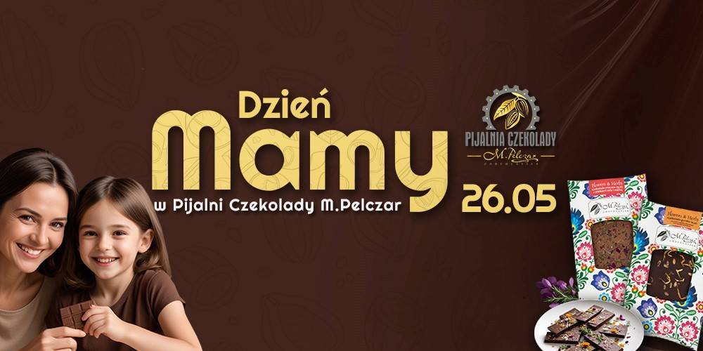 Dzień Mamy w Pijalni Czekolady M.Pelczar - 1