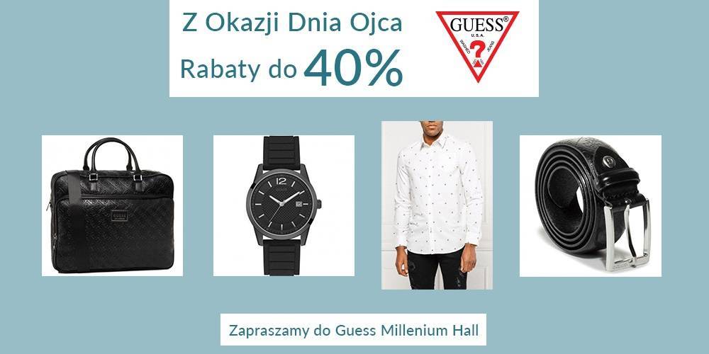 Dzień Ojca w GUESS - 1