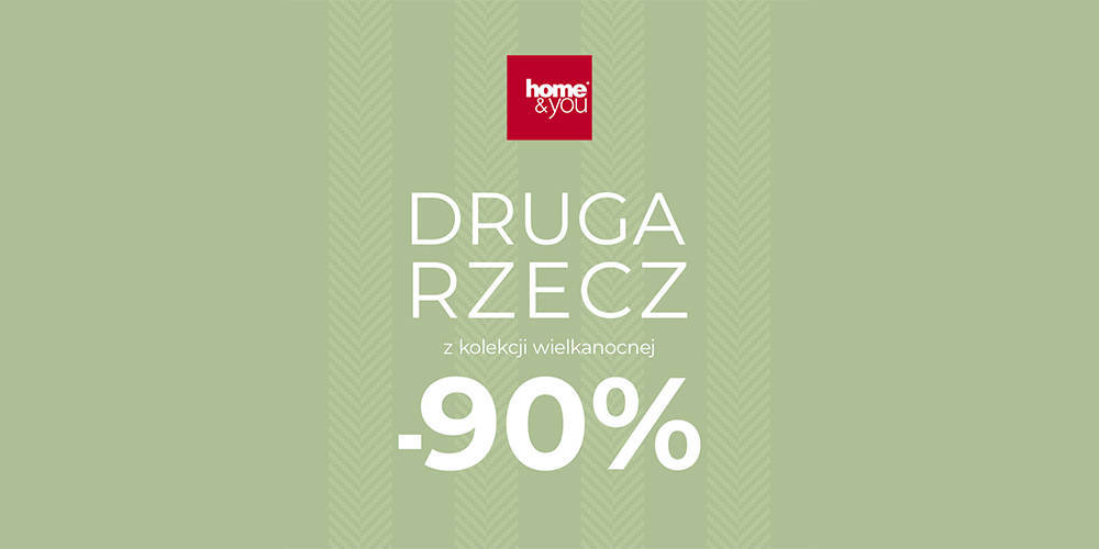 Druga rzecz -90% Home&You - 1