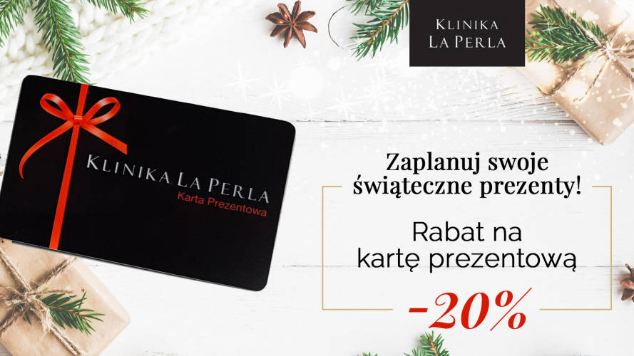 -20% na Kartę Podarunkową w Klinice La Perla  - 1