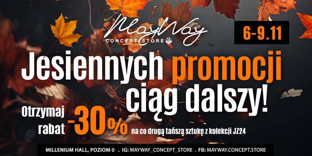 Jesienna promocja w May Way Concept Store - 1