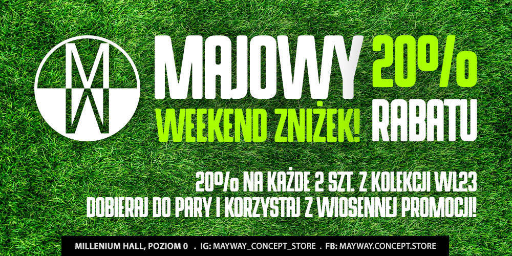 Weekendowa akcja majówkowa May Way Concept Store - 1