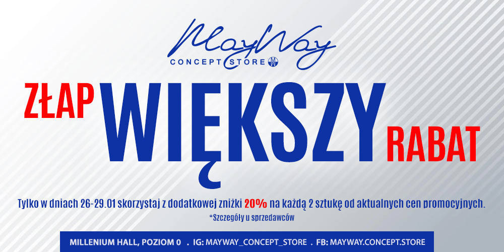 Złap większy RABAT May Way Concept Store - 1