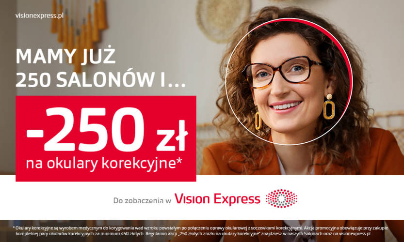 250 zł rabatu na okulary korekcyjne Vision Express - 1