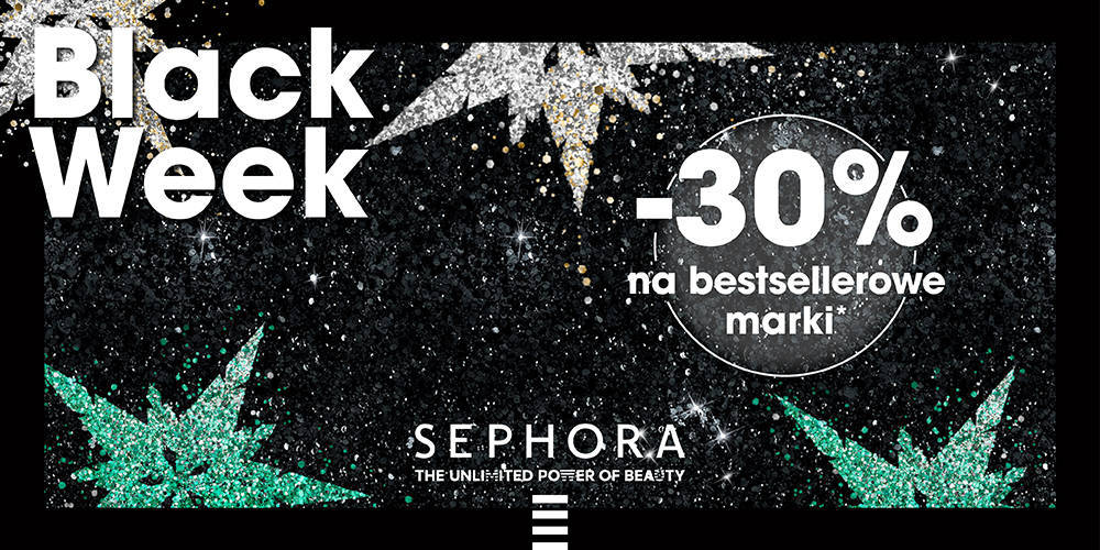 BLACK WEEK W SEPHORA! -30% - 1