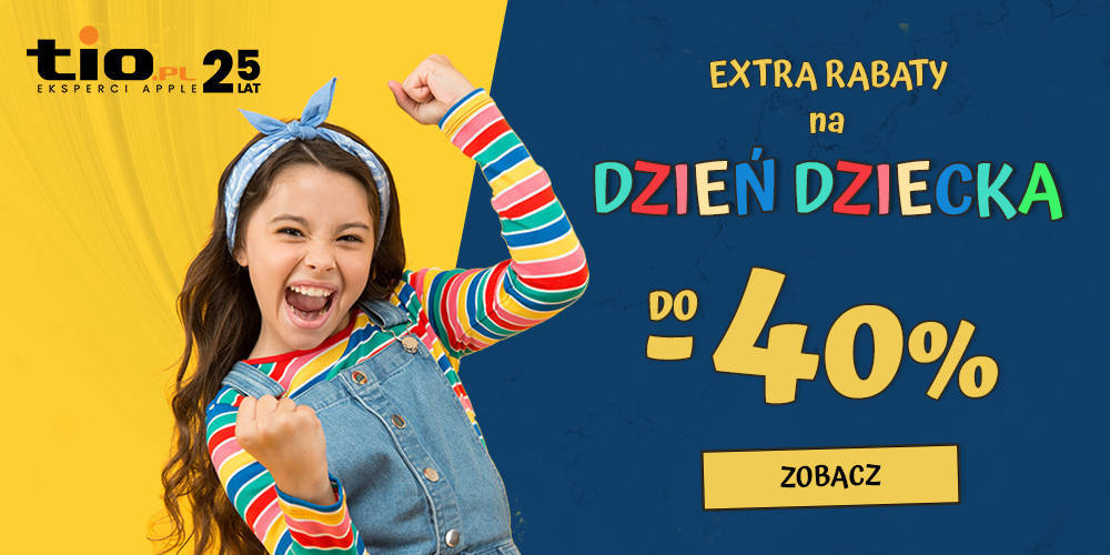 Extra rabaty na Dzień Dziecka do - 40% w TiO - 1