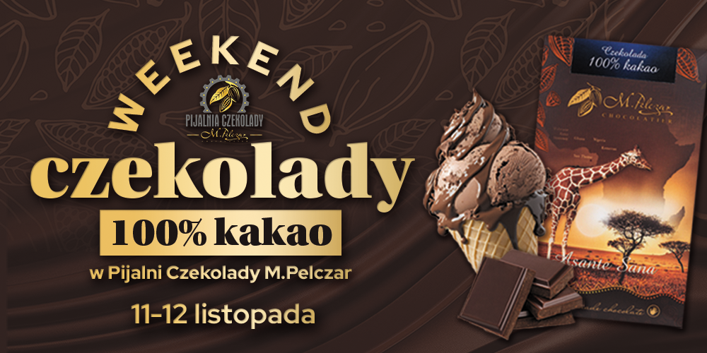 Czekoladowy Weekend w Pijalni Czekolady M.Peczar - 1