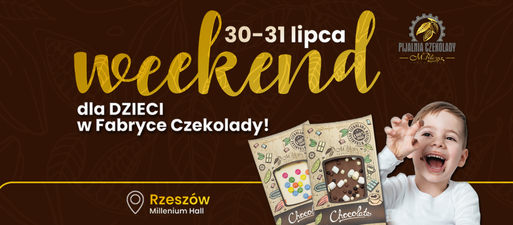 Weekend dla DZIECI w Pijalni Czekolady M.Pelczar w Millenium Hall. - 1