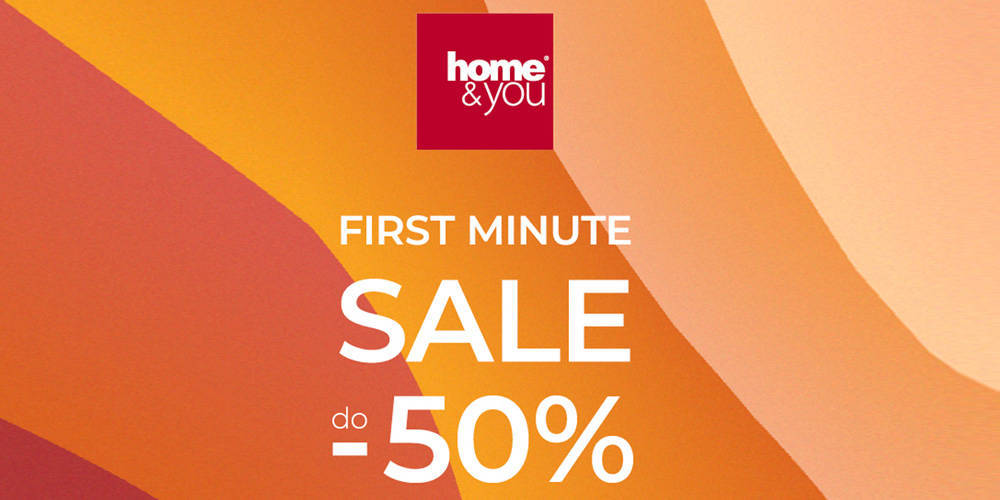 FIRST MINUTE SALE w home&you - 1