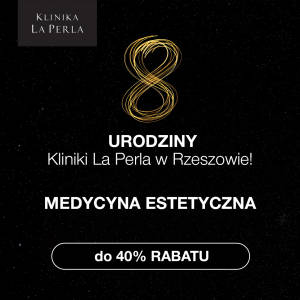 8 urodziny Kliniki La Perla w Rzeszowie - 4 