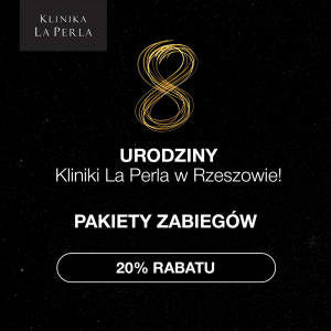 8 urodziny Kliniki La Perla w Rzeszowie - 7 